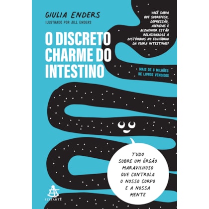 O DISCRETO CHARME DO INTESTINO