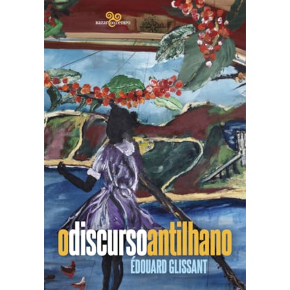 O discurso antilhano