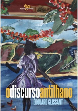 O discurso antilhano