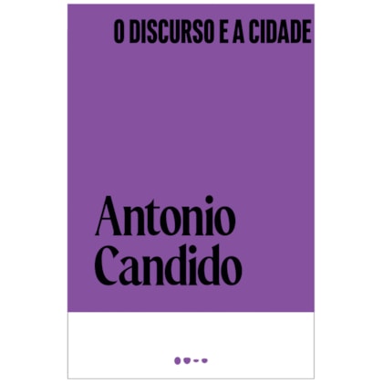 O DISCURSO E A CIDADE