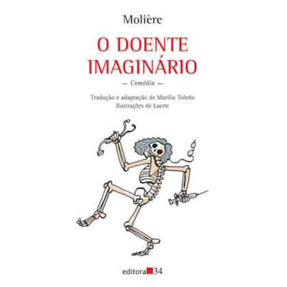 O DOENTE IMAGINÁRIO