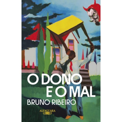 O DONO E O MAL