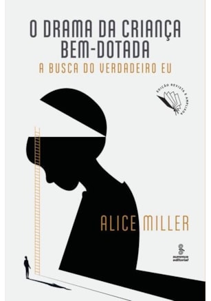 O DRAMA DA CRIANÇA BEM-DOTADA