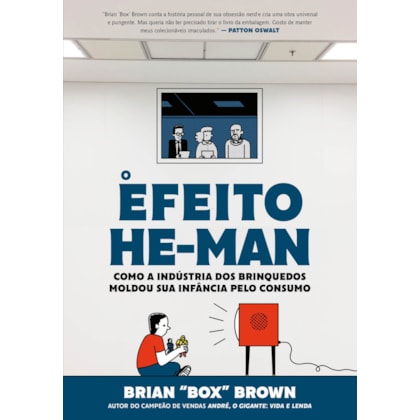 O EFEITO HE-MAN