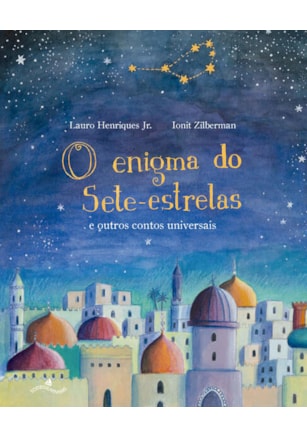 O enigma do Sete-estrelas e outros contos universais