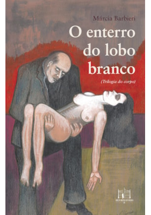 O ENTERRO DO LOBO BRANCO