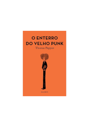O ENTERRO DO VELHO PUNK