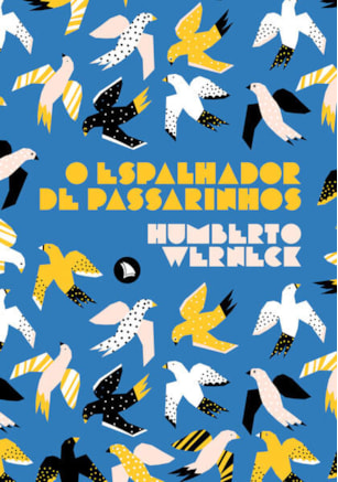 O ESPALHADOR DE PASSARINHOS