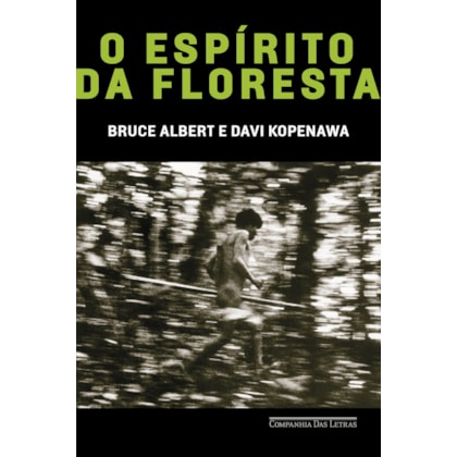 O ESPÍRITO DA FLORESTA