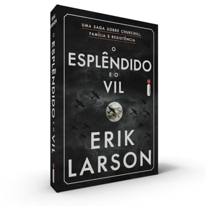 O ESPLÊNDIDO E O VIL