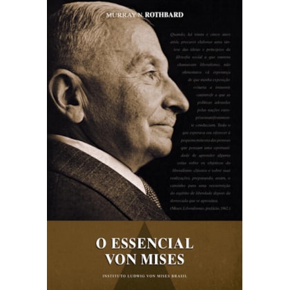 O ESSENCIAL VON MISES