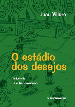 O ESTÁDIO DOS DESEJOS