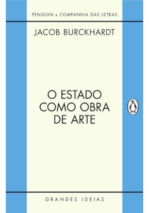O ESTADO COMO OBRA DE ARTE