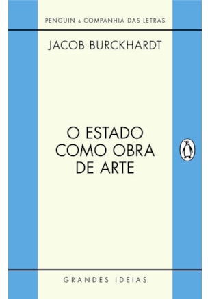 O ESTADO COMO OBRA DE ARTE