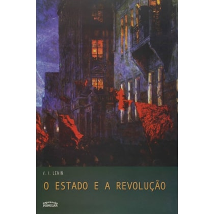 O ESTADO E A REVOLUÇÃO