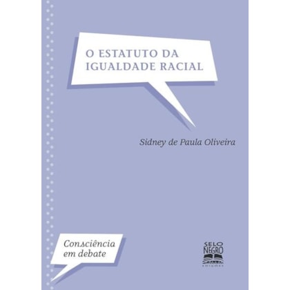 O estatuto da igualdade racial