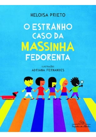 O ESTRANHO CASO DA MASSINHA FEDORENTA