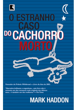 O ESTRANHO CASO DO CACHORRO MORTO