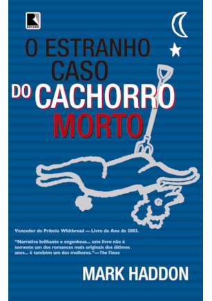 O ESTRANHO CASO DO CACHORRO MORTO