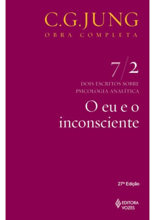 O EU E O INCONSCIENTE VOL. 7/2