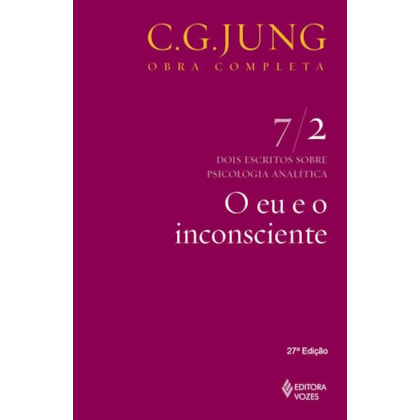 O EU E O INCONSCIENTE VOL. 7/2
