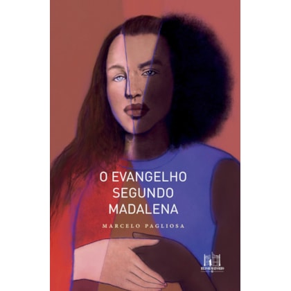 O EVANGELHO SEGUNDO MADALENA