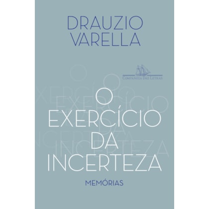 O EXERCÍCIO DA INCERTEZA