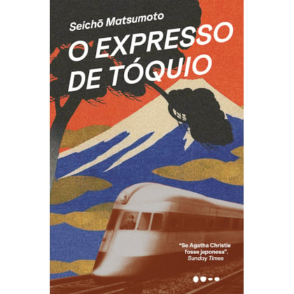 O EXPRESSO DE TÓQUIO