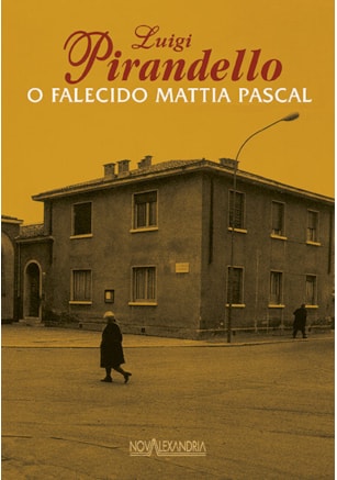 O FALECIDO MATTIA PASCAL