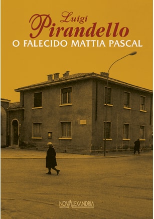 O FALECIDO MATTIA PASCAL