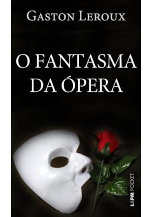 O FANTASMA DA ÓPERA
