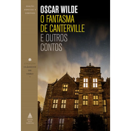 O FANTASMA DE CANTERVILLE E OUTROS CONTOS