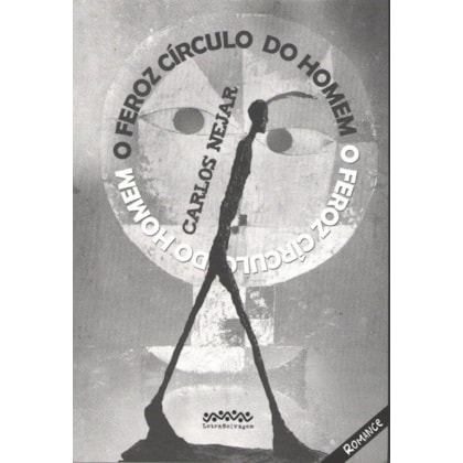 O feroz círculo do homem