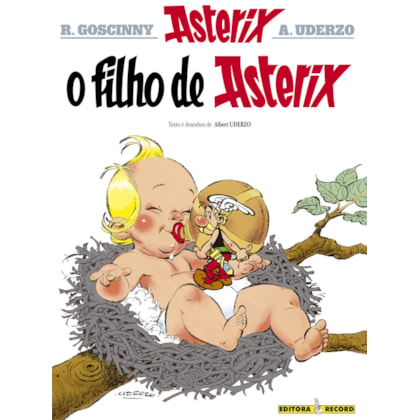 O FILHO DE ASTERIX (Nº 27 AS AVENTURAS DE ASTERIX)