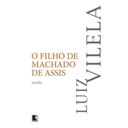 O FILHO DE MACHADO DE ASSIS