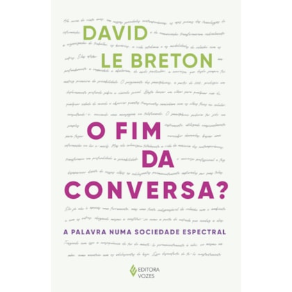 O FIM DA CONVERSA?