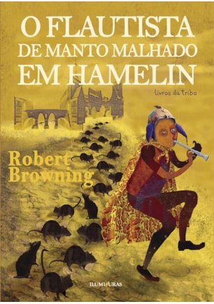 O FLAUTISTA DE MANTO MALHADO EM HAMELIN