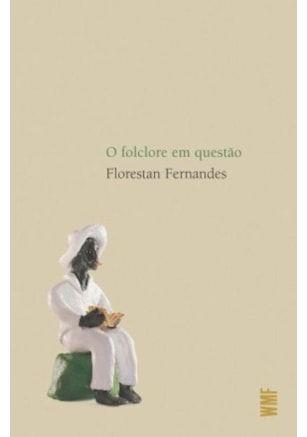 O FOLCLORE EM QUESTÃO