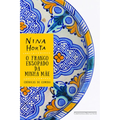 O FRANGO ENSOPADO DA MINHA MÃE