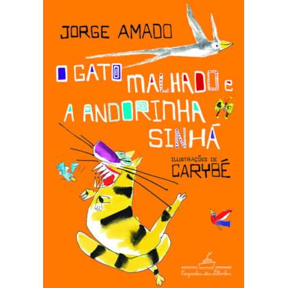 O GATO MALHADO E A ANDORINHA SINHÁ