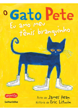 O GATO PETE - EU AMO MEU TÊNIS BRANQUINHO