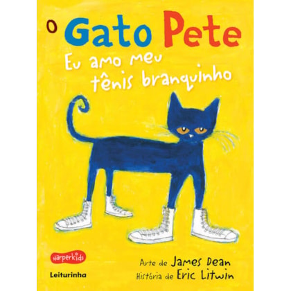 O GATO PETE - EU AMO MEU TÊNIS BRANQUINHO