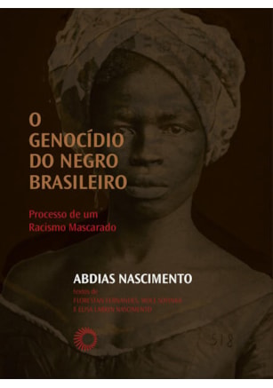 O Genocídio do negro brasileiro