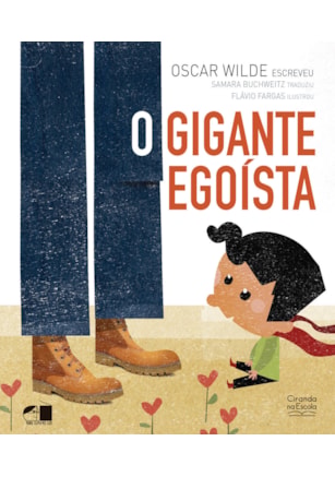 O GIGANTE EGOÍSTA