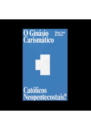 O Ginásio Carismático