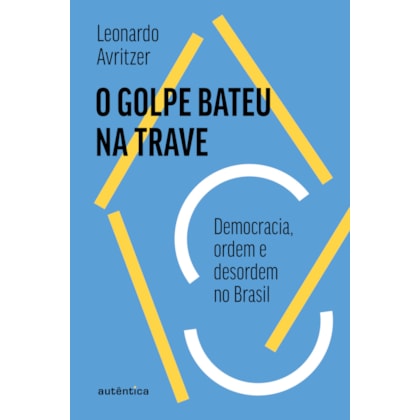 O GOLPE BATEU NA TRAVE