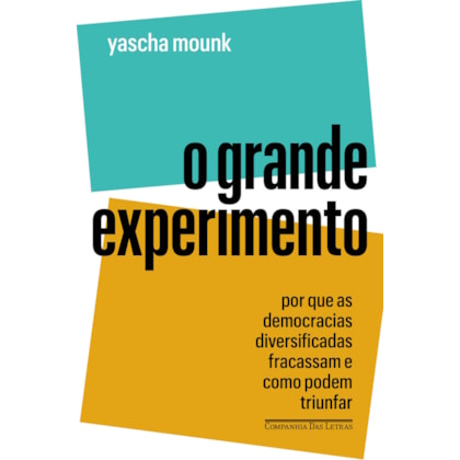 O GRANDE EXPERIMENTO