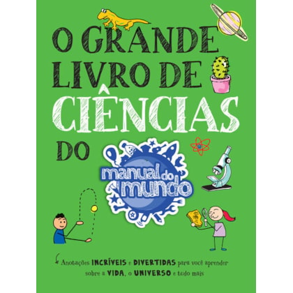O GRANDE LIVRO DE CIÊNCIAS DO MANUAL DO MUNDO