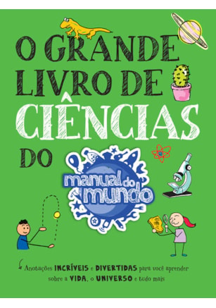 O GRANDE LIVRO DE CIÊNCIAS DO MANUAL DO MUNDO