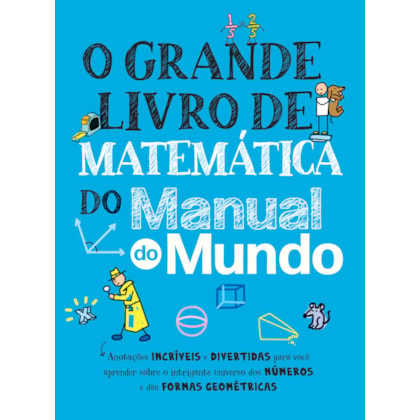 O grande livro de matemática do Manual do Mundo
